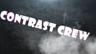 ContrastCrew Intro V2