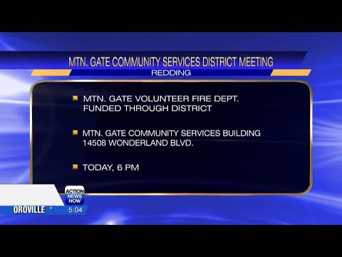 Happening Today: Mountain Gate Community Services District meeting