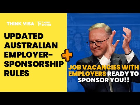 Updated Australian Employer-Sponsorship Rules and Available Job with Employers Ready to Sponsor