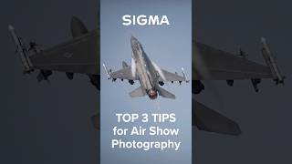 Top 3 Tips for Air Show Photography by SIGMA Ambassador Jim Koepnick 📷 #sigma #photography