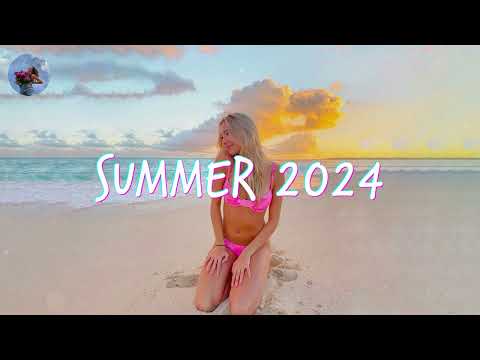 Best Summer Songs 2024 🍒 Summer Hits 2024 Playlist