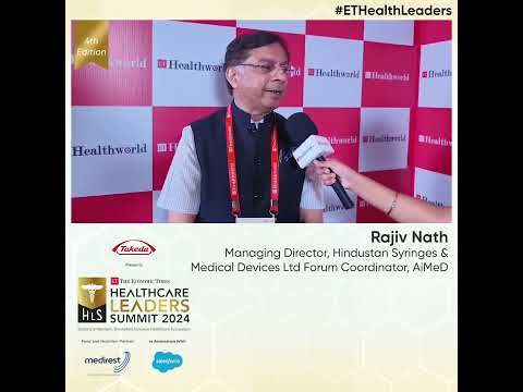 Rajiv Nath, Managing Director, Hindustan Syringes & Medical Devices Ltd at #ETHealthLeaders 2024!