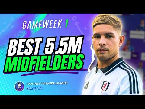 BEST 5.5M FPL MIDS: RANKED 🔥 | Fantasy Premier League 24/25