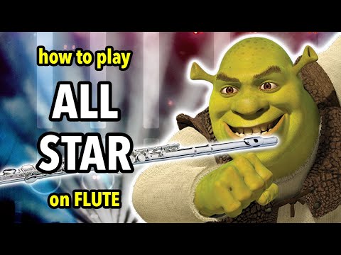 How to play All Star on Flute | Flutorials