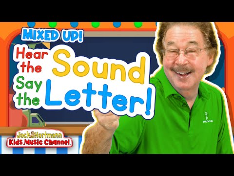 All Mixed Up! | Hear the Sound, Say the Letter! | Jack Hartmann