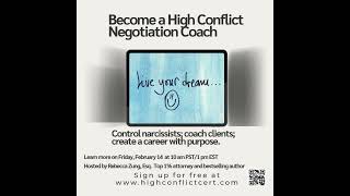 🚀 Want to Become a Certified High Conflict Negotiation Coach?