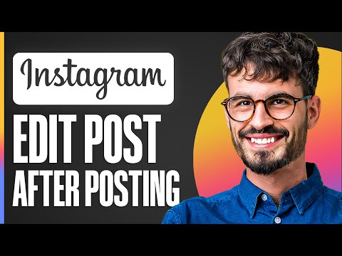 How To Edit Instagram Post After Posting