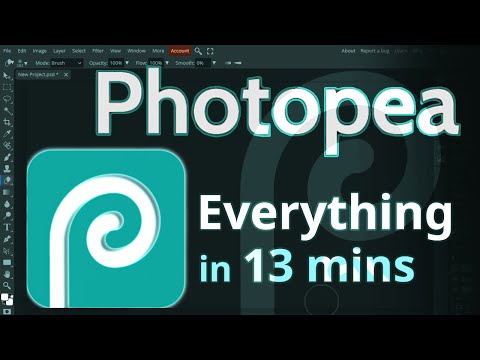 Photopea - Tutorial for Beginners in 13 MINUTES!  [ COMPLETE ]