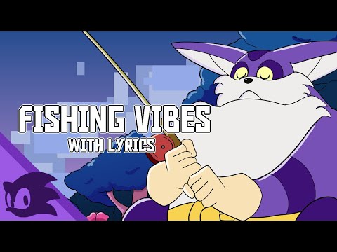 Fishing Vibes - Cover with Lyrics | Sonic Frontiers