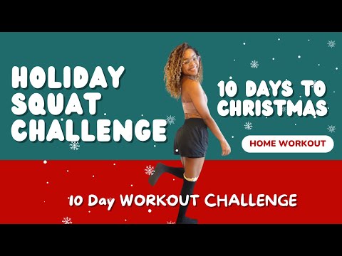 Holiday Squat Challenge- Day 3/10 Countdown to Christmas