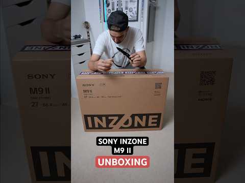 Sony InZone M9 II ( Mark 2 ) UNBOXING