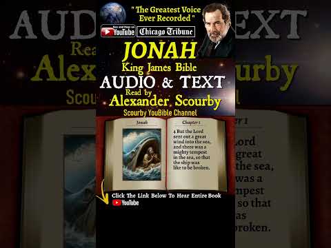 32~Book of Jonah | By A. Scourby | AUDIO & TEXT | God is Spirit, Truth & Love #youtubeshorts