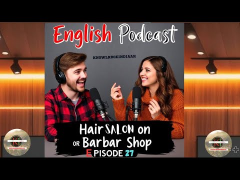 English Learning Podcast | Speak Fluent English Fast | English Podcast Episode 27 @knowledgeindiaAK