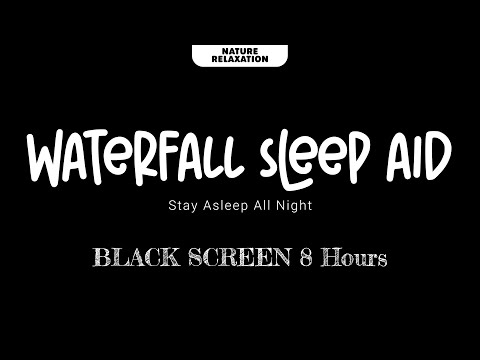 🌊 Fall Asleep & Stay Asleep with RELAXING WATERFALL Sounds | 8 Hours White Noise 💤