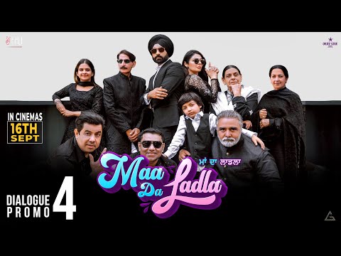 Maa Da Ladla(Dialogue Promo)Tarsem Jassar Neeru Bajwa Nirmal Rishi Iftikhar Thakur in Cinemas 16Sept