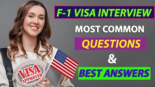 F-1 Visa Interview Most Common Questions & Best Answers (Guaranteed Approval Tips!)