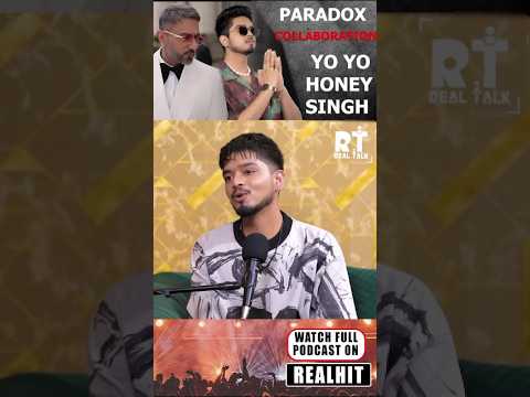 Honey Singh Asked Paradox For Collab #honeysingh #paradox #payal #payalsong #realhit #podcast