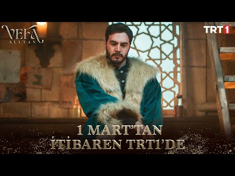 Vefa Sultan 2. Tanıtım | 1 Mart'tan itibaren Ramazan Ayı Boyunca Her Gün 23.55'te TRT 1'de! @trt1