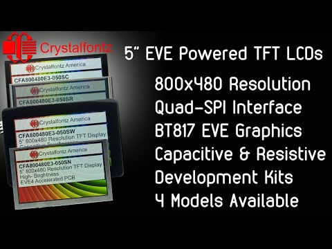 5-Inch, EVE BT817 Powered, TFT LCD Displays. 4-Different variations to choose from!