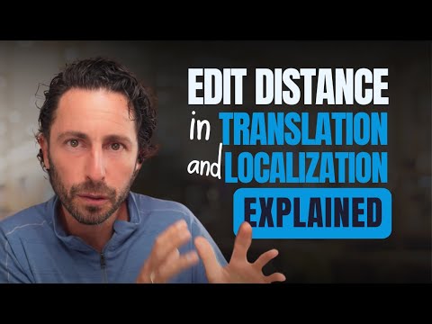 Edit Distance in Translation and Localization Explained