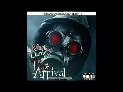 Mark Daniel 518 - The Arrival [MixTape]