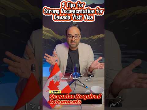 3 tips for strong documentation -  Canada visit visa #canadavisa #canadavisitvisa #canadaimmigration