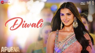 Diwali - Apurva | Tara Sutaria & Dhairya Karwa | Vishal Mishra | Kaushal Kishore