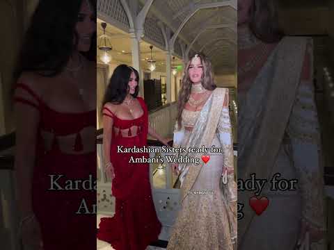 Kardashian Sister Grand Entry at Ambani Marriage