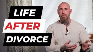 Rebuilding Your Life After Divorce For Men