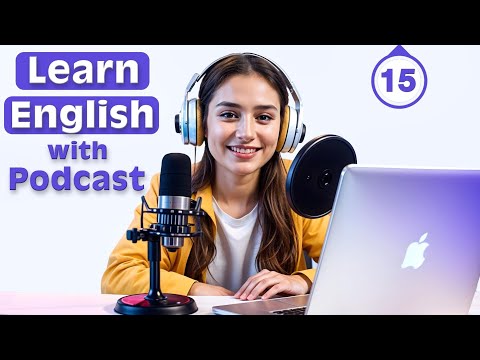 Learn English quickly with podcast | English learning Conversation | Episode 15