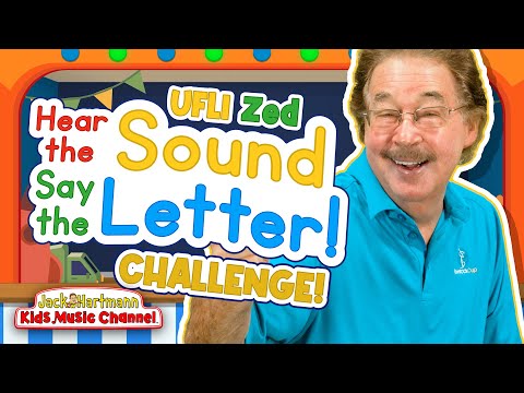 Challenge! | Hear the Sound, Say the Letter! | UFLI | Zed Version | Jack Hartmann