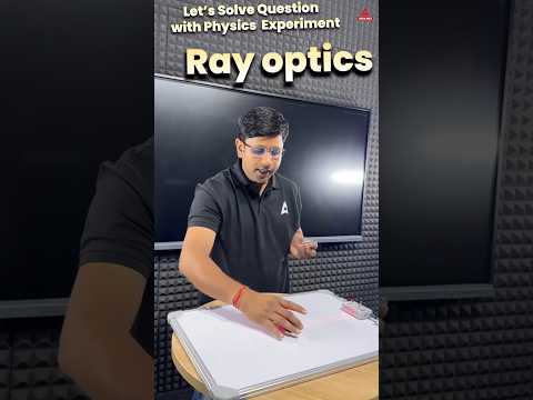 Ray Optics Experiment with Neet Question  NEET 2025 Physics