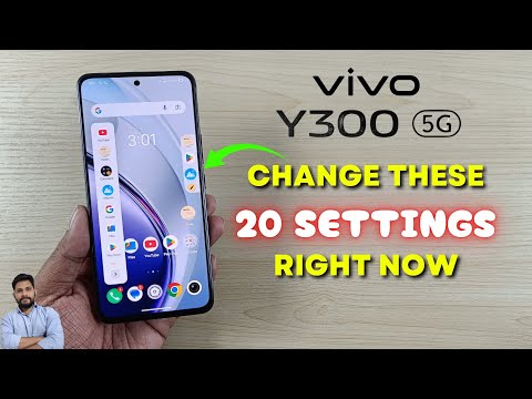 Vivo Y300 5G : Change These 20 Settings Right Now