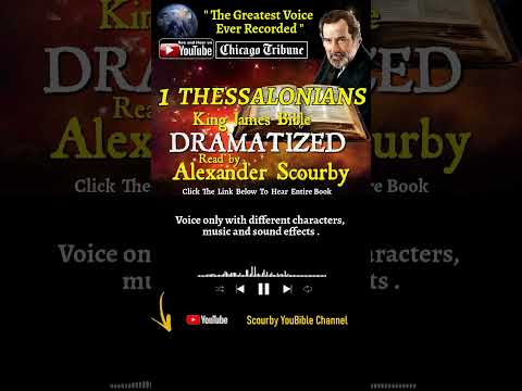 52~Book of 1 Thessalonians Short | Scourby | DRAMATIZED | God is Spirit, Truth & Love #youtubeshorts