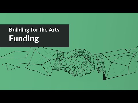 Building for the Arts: Funding