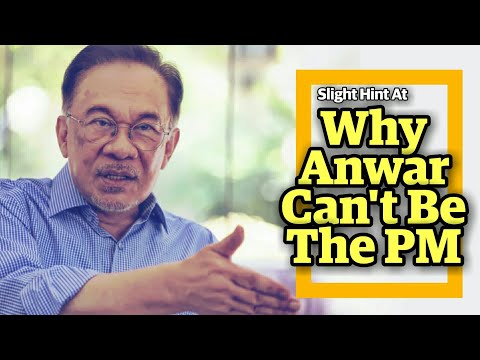 KENAPA ANWAR TAK BOLEH JADI PERDANA MENTERI?