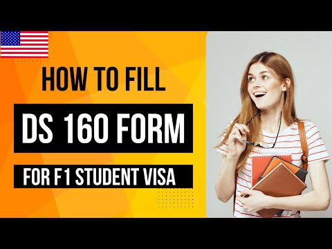 HOW TO FILL DS 160 FORM FOR F1 STUDENT VISA | USA Immigration