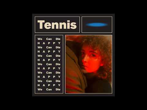 Tennis - We Can Die Happy (EP)