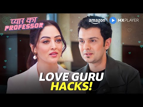 Secret Hacks To Get Her Attention 😜 | Pyar Ka Professor | Sandeepa Dhar | Amazon MX Player