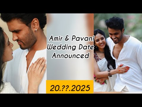 Big Boss Pavani & Amir Marriage Date Announced … என்னைக்கு தெரியுமா??? #amirpavani  #pavaniamir