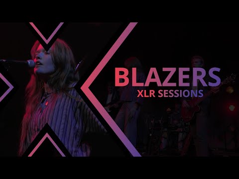 Blazers | XLR Sessions 5x03