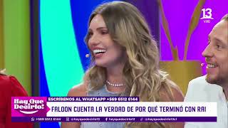 ¿Por qué Faloon terminó con Rai? | Hay Que Decirlo | Canal 13