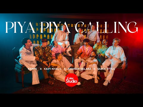 Piya Piya Calling | Coke Studio Pakistan | S15 | Karpe | Kaifi Khalil | Amanda Delara | Quick Style