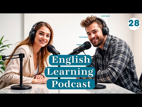 Learn English With Podcast | Learn English fast | Episode 28