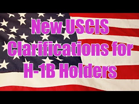 New USCIS Clarifications for H-1B Holders