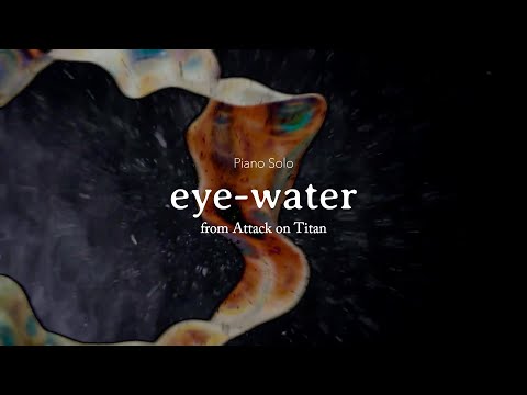 澤野弘之『eye-water』Music Video