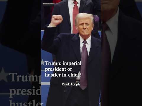 Trump: imperial president or hustler-in-chief?