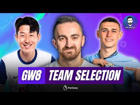 GW8 FPL TEAM SELECTION | BUY Palmer, Foden or Son?! 🔥 | Fantasy Premier League