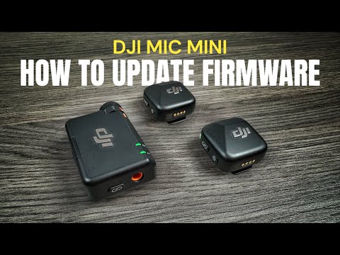 DJI Mic Mini How To Update Firmware and Change Settings