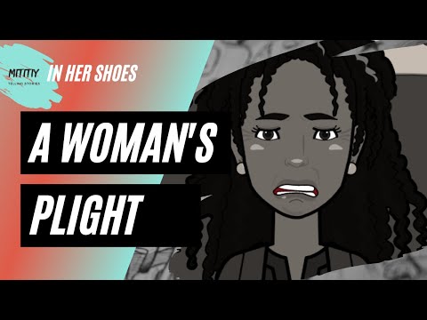 In Her Shoes: A Woman's Plight